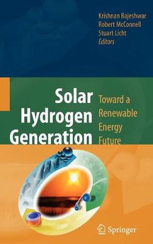 Solar Hydrogen Generation: Toward a Renewable Energy Future