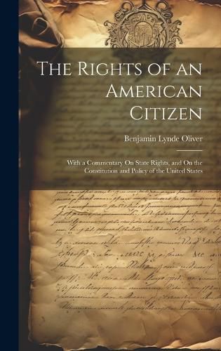 Cover image for The Rights of an American Citizen