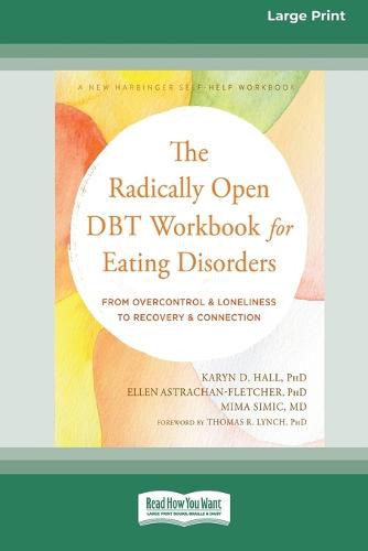 Cover image for The Radically Open DBT Workbook for Eating Disorders