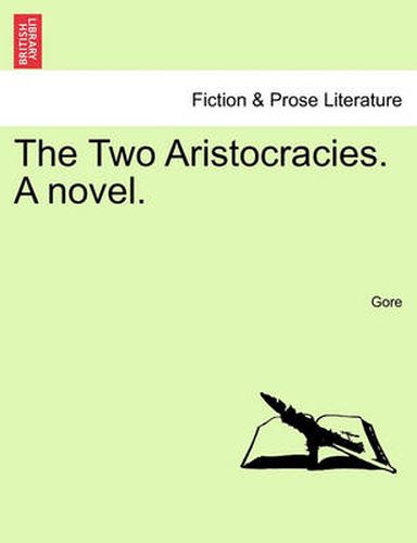 Cover image for The Two Aristocracies. a Novel.