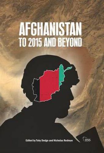 Cover image for Afghanistan: to 2015 and Beyond