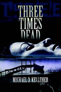 Cover image for Three Times Dead