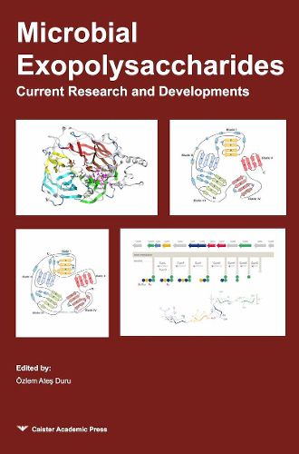 Cover image for Microbial Exopolysaccharides: Current Research and Developments