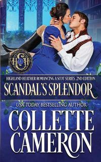 Cover image for Scandal's Splendor: A Scottish Regency