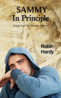 Cover image for Sammy: In Principle: Book 8 of the Sammy Series