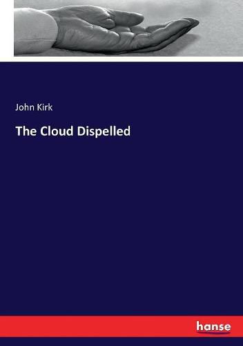 The Cloud Dispelled