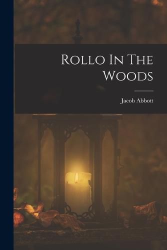 Cover image for Rollo In The Woods