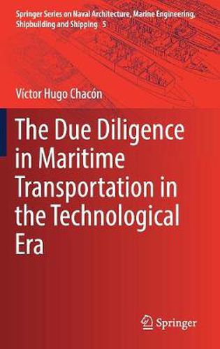 Cover image for The Due Diligence in Maritime Transportation in the Technological Era