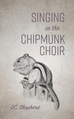 Cover image for Singing In The Chipmunk Choir