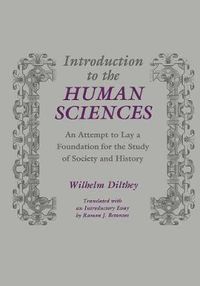 Cover image for Introduction to the Human Sciences: An Attempt to Lay a Foundation for the Study of Society and History