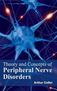 Cover image for Theory and Concepts of Peripheral Nerve Disorders