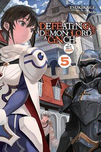 Cover image for Defeating the Demon Lord's a Cinch (If You've Got a Ringer), Vol. 5