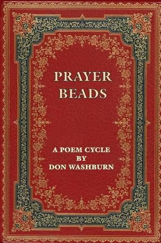 Cover image for Prayer Beads, A Poem Cycle