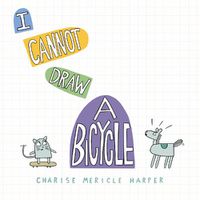 Cover image for I Cannot Draw a Bicycle