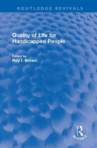 Cover image for Quality of Life for Handicapped People