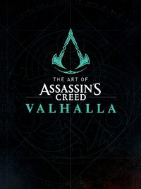Cover image for The Art Of Assassin's Creed: Valhalla