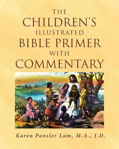Cover image for The Children's Illustrated Bible Primer with Commentary