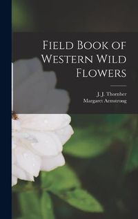 Cover image for Field Book of Western Wild Flowers