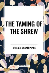 Cover image for The Taming of the Shrew