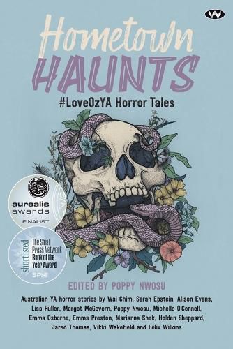 Cover image for Hometown Haunts: #Loveozya Horror Tales