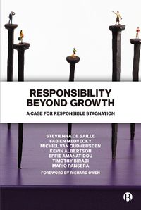 Cover image for Responsibility Beyond Growth: A Case for Responsible Stagnation