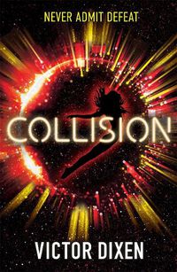 Cover image for Collision: A Phobos novel