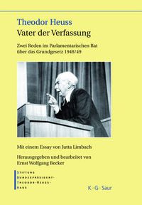 Cover image for Theodor Heuss - Vater der Verfassung