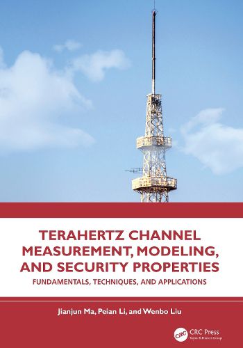 Cover image for Terahertz Channel Measurement, Modeling, and Security Properties