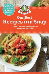 Cover image for Our Best Recipes in a Snap