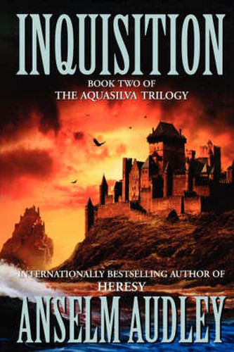 Cover image for Inquisition: Book Two of the Aquasilver Trilogy