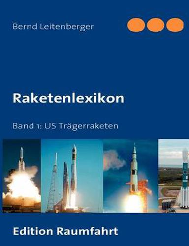 Cover image for Raketenlexikon: Band 1: US Tragerraketen