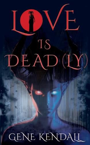 Cover image for Love Is Dead(ly)