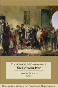 Cover image for Florence Nightingale: The Crimean War: Collected Works of Florence Nightingale, Volume 14