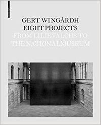 Cover image for Eight Projects: From Lijevalchs to Nationalmuseum