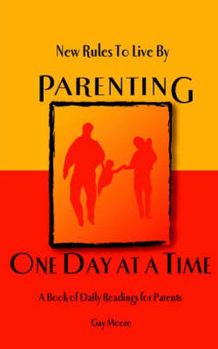 Cover image for New Rules to Live By: Parenting One Day at a Time