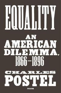 Cover image for Equality: An American Dilemma, 1866-1896