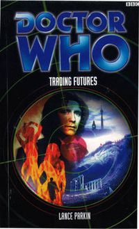 Cover image for Doctor Who: Trading Futures