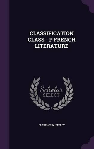 Cover image for Classification Class - P French Literature