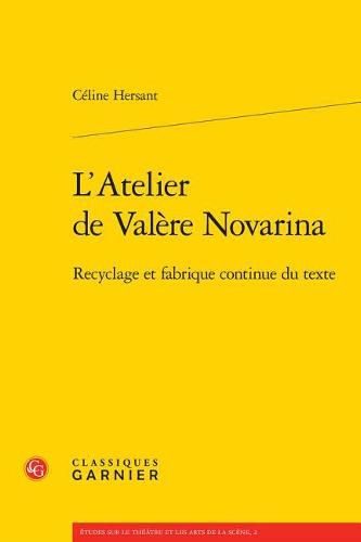 Cover image for L'Atelier de Valere Novarina: Recyclage Et Fabrique Continue Du Texte