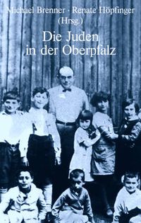 Cover image for Die Juden in Der Oberpfalz