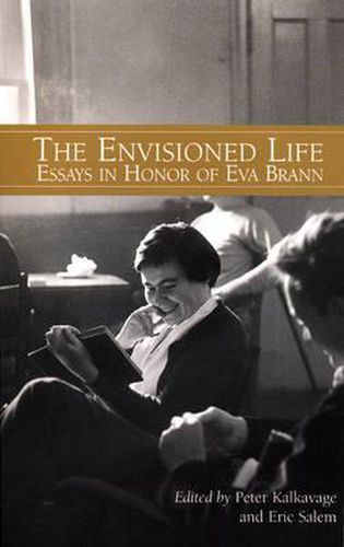 Cover image for The Envisioned Life: Essays in Honor of Eva Brann