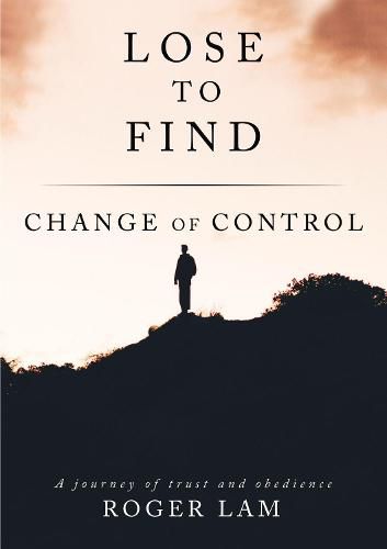 Cover image for Lose to Find: Change of Control