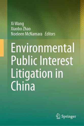Cover image for Environmental Public Interest Litigation in China