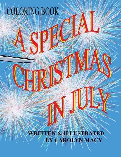 A Special Christmas In July Coloring Book