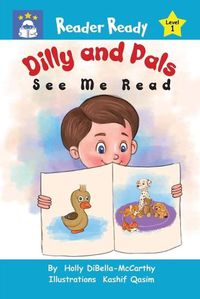 Cover image for Dilly and Pals: See Me Read