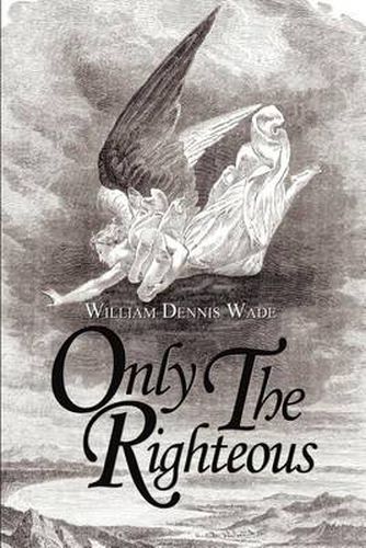 Cover image for Only the Righteous