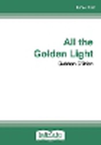 Cover image for All the Golden Light