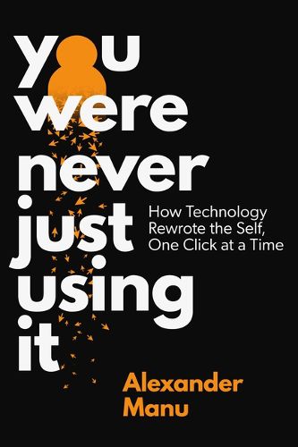 Cover image for You Were Never Just Using It