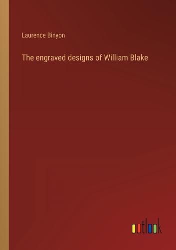 Cover image for The engraved designs of William Blake