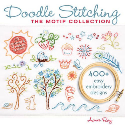 Cover image for Doodle Stitching: The Motif Collection: 400+ Easy Embroidery Designs